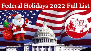 US federal holidays in 2022  Federal Holidays 2022  Full List of 2022 Federal Holidays in USA [upl. by Tezil]