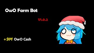 Auto owo farm bot v102  banbypass  100 working 2023 OPEN SOURCE [upl. by Sherburn]