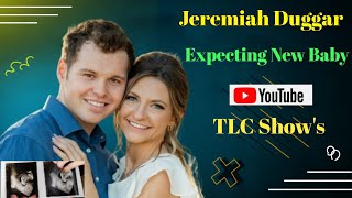 Jeremiah Duggar Expecting New Baby  TLC Shows [upl. by Ycul842]