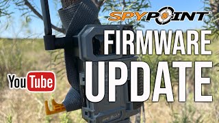 SPYPOINT Firmware Update  Its Easier Than You Think [upl. by Aitnauq]