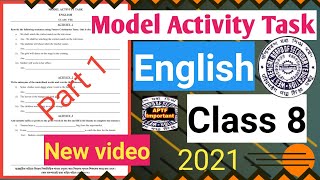 Class 8  English  Model Activity Task  2021  Model Activity Task Class 8 English  Part 1 [upl. by Pohsib74]