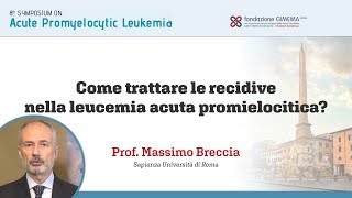 Come trattare le recidive nella leucemia acuta promielocitica [upl. by Sanchez]