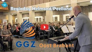 GGZ Oost Brabant Regiodag in Helmond Peel [upl. by Brasca326]