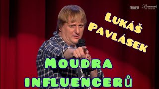 Lukáš Pavlásek  Moudra influencerů [upl. by Ragde607]