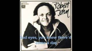 Robert John  Sad Eyes Lyrics [upl. by Onra855]