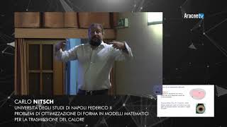 Lezioni  Puntata n 7  Carlo NITSCH Problemi di ottimizzazione di forma in modelli matematici [upl. by Nosecyrb465]