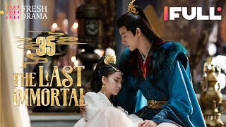 【Multisub】The Last Immortal EP35  Zhao Lusi Wang Anyu  神隐  Fresh Drama [upl. by Hesoj]