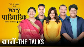 Very Parivarik  A TVF Weekly Show  Baatein  The Talks [upl. by Mighell296]