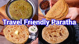 4 Must Travel Friendly Paratha Recipes  Best Healthy Meal For Long Tours amp Travel  Travel Tips [upl. by Jed]