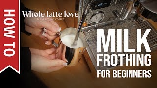 How To Milk Frothing for Beginners 5 Tips [upl. by Ordisy]