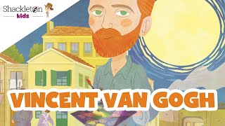 Vincent van Gogh  Biografía en cuento para niños  Shackleton Kids [upl. by Olwen]