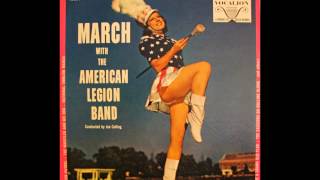 March with The American Legion Band [upl. by Nimsay]