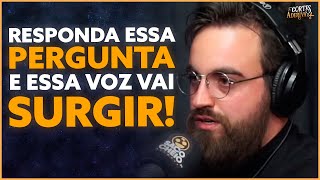 Psicanalista diz como OUVIR sua VERDADEIRA VOZ  À Deriva Podcast [upl. by Chesnut]