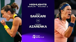 Maria Sakkari vs Victoria Azarenka  2024 Berlin Round 1  WTA Match Highlights [upl. by Alleinnad]