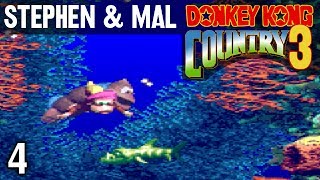 Stephen amp Mal Donkey Kong Country 3 4 [upl. by Aitnom]