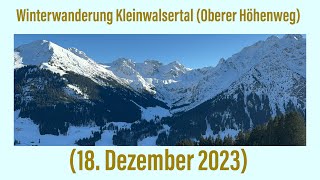 Winterwanderung im Kleinwalsertal Oberer Höhenweg ￼18 Dezember 2023 [upl. by Herates249]