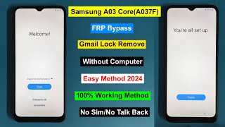 Samsung Galaxy A03 Core Frp Bypass Android 1213  Gmail Lock Remove Samsung A037F Without Pc 2024 [upl. by Cyprus387]