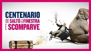 Il centenario che saltò dalla finestra e scomparve  Trailer italiano ufficiale HD [upl. by Aitsirt409]