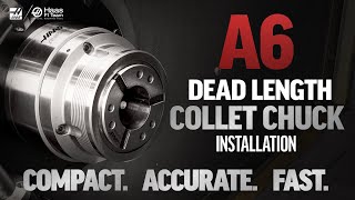 HaasTooling A26 Dead Length Collet Chuck Installation  Haas Automation Inc [upl. by Airolg]