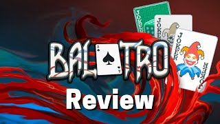 Balatro Review Felt Table Fun [upl. by Ayeki]