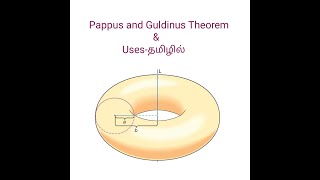 Pappus and Guldinus theorem amp its uses தமிழில் [upl. by Dao]