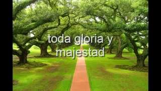 Toda Gloria y Majestad  CON LETRA Jesus Adrian Romero [upl. by Dorella]