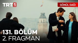 Gönül Dağı 131 Bölüm 2 Fragmanı  quotİzleyeceğim en güzel manzara yanımdaquot GonulDagiTRT [upl. by Aglo]