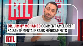 Dr Jimmy Mohamed  comment améliorer sa santé mentale sans médicaments [upl. by Setsero]