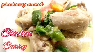 Creamy Chicken Curry  Ginataang Manok [upl. by Oicnedurp]