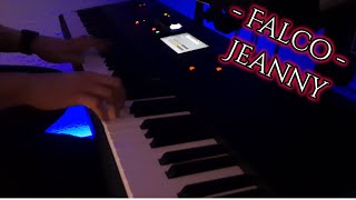 Falco  Jeanny  Piano Cover  Tribute [upl. by Epillihp967]