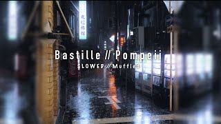 Bastille  Pompeii slowed muffledunderwater effect 🎧♥︎ [upl. by Ecilef]