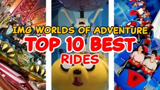 Top 10 rides at IMG Worlds of Adventure  Dubai United Arab Emirates  2022 [upl. by Chansoo]