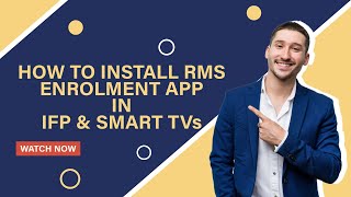 HOW TO INSTALL RMS ENROLMENT APP IN IFP amp SMART TVs [upl. by Orlantha]