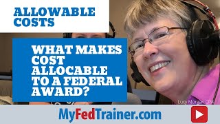 Allowable Costs on Federal Grants Allocable Defined in 2 CFR Part 200 [upl. by Lagas]