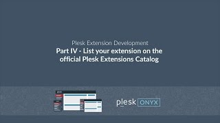 Plesk Extension Development Series Part 4  List on Plesk Extension Catalog [upl. by Karoline]