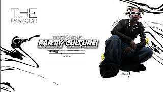 Party Culture  Feffe bussi Ft Nina Roz John Blaq Coco Finger amp Karole Kasita [upl. by Nagaer468]