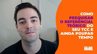 COMO PESQUISAR O REFERENCIAL TEÓRICO DO SEU TCC E AINDA POUPAR TEMPO [upl. by Victorine222]