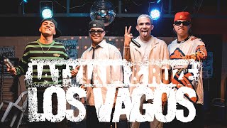 LA T Y LA M ft ROZE  Los Vagos Video Oficial [upl. by Ahsel]