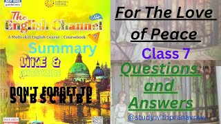 FOR THE LOVE OF PEACE by Nabanita Deshmukh l Class 7 l Questions and Answers l Poem summary l [upl. by Aihsemek]