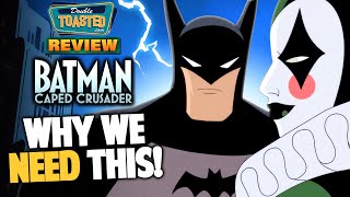 BATMAN CAPED CRUSADER REVIEW  Double Toasted [upl. by Ardekal]