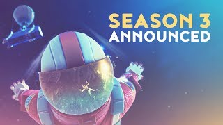 SEASON 3 amp BACKPACK COSMETICS ANNOUNCED Fortnite Battle Royale [upl. by Aihtenyc964]