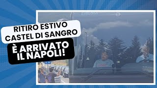 RITIRO NAPOLI CASTEL DI SANGRO ⛰️  La SQUADRA è arrivata in HOTEL a RIVISONDOLI 🏨 [upl. by Clorinda542]