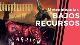 JUEGOS PIXEL ART 🤖 Metroidvania DE BAJOS REQUISITOS para PC 20192020 👌 Carrion y Blasphemous [upl. by Vassell691]