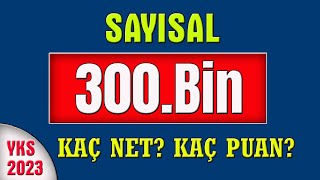 sayısal 300 bin için kaç net gerekir I SAYISAL 300 BİN İÇİN 3 FARKLI NET HESAPLAMASI [upl. by Ahsinyt668]