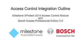 Bosch Security  Access control integration  Milestone and Bosch APE 30 technical [upl. by Aker]