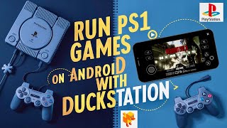 Install PS1 Emulator on Android  DuckStation Android Emulator Complete Setup 2024 [upl. by Verna]