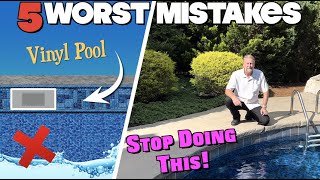 5 BIGGEST MISTAKES Destroying your Vinyl Liner Pool [upl. by Shaughnessy23]