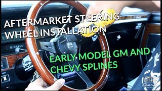 Aftermarket steering wheel install on early GM splines Chevy vehicles Ididit Flaming River [upl. by Pardner]