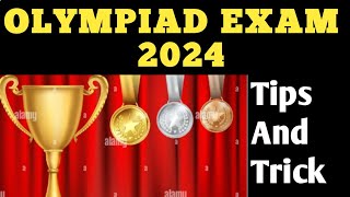 OLYMPIAD EXAM 202425  Exam Tips And Tricks [upl. by Atiekahs]