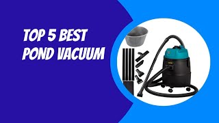 TOP 5 BEST POND VACUUM 2023 [upl. by Flip]